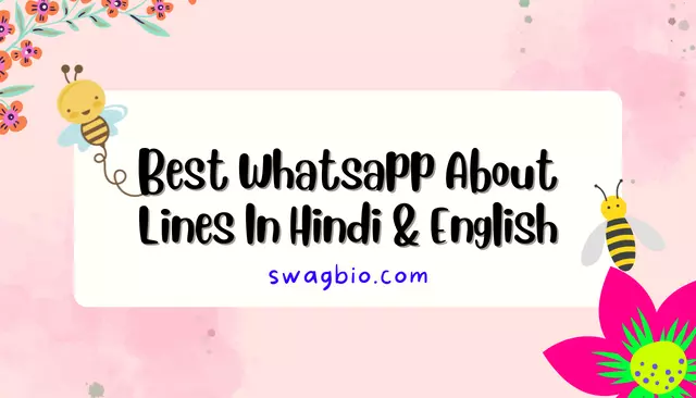 Best Whatsapp About Lines In Hindi & English