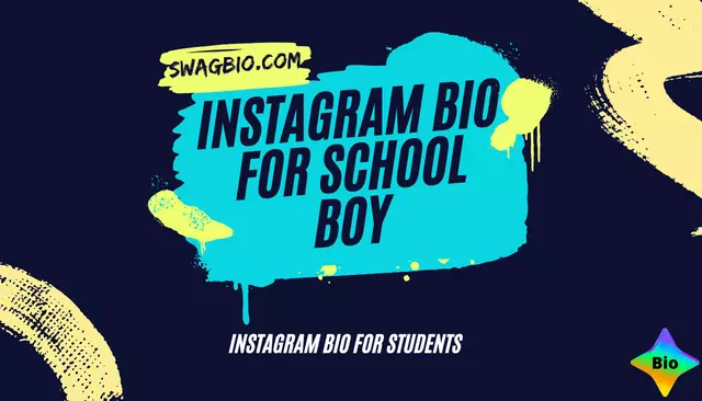 Instagram Bio For School Boy