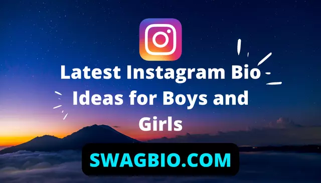 777+ Latest Instagram Bio Ideas for Boys and Girls – 2023