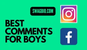 Best Comments for Boys Pic on Instagram & FB