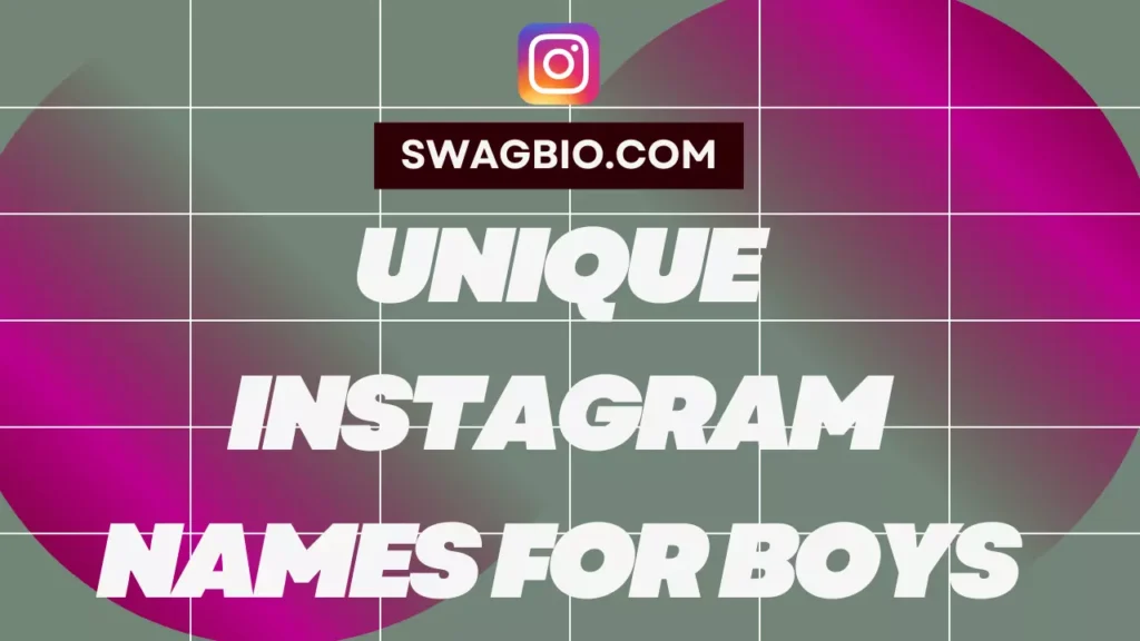 Unique Instagram names for boys