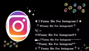 Funny Bio For Instagram – ★彡𝐅𝐮𝐧𝐧𝐲 𝐁𝐢𝐨 𝐅𝐨𝐫 𝐈𝐧𝐬𝐭𝐚𝐠𝐫𝐚𝐦彡★