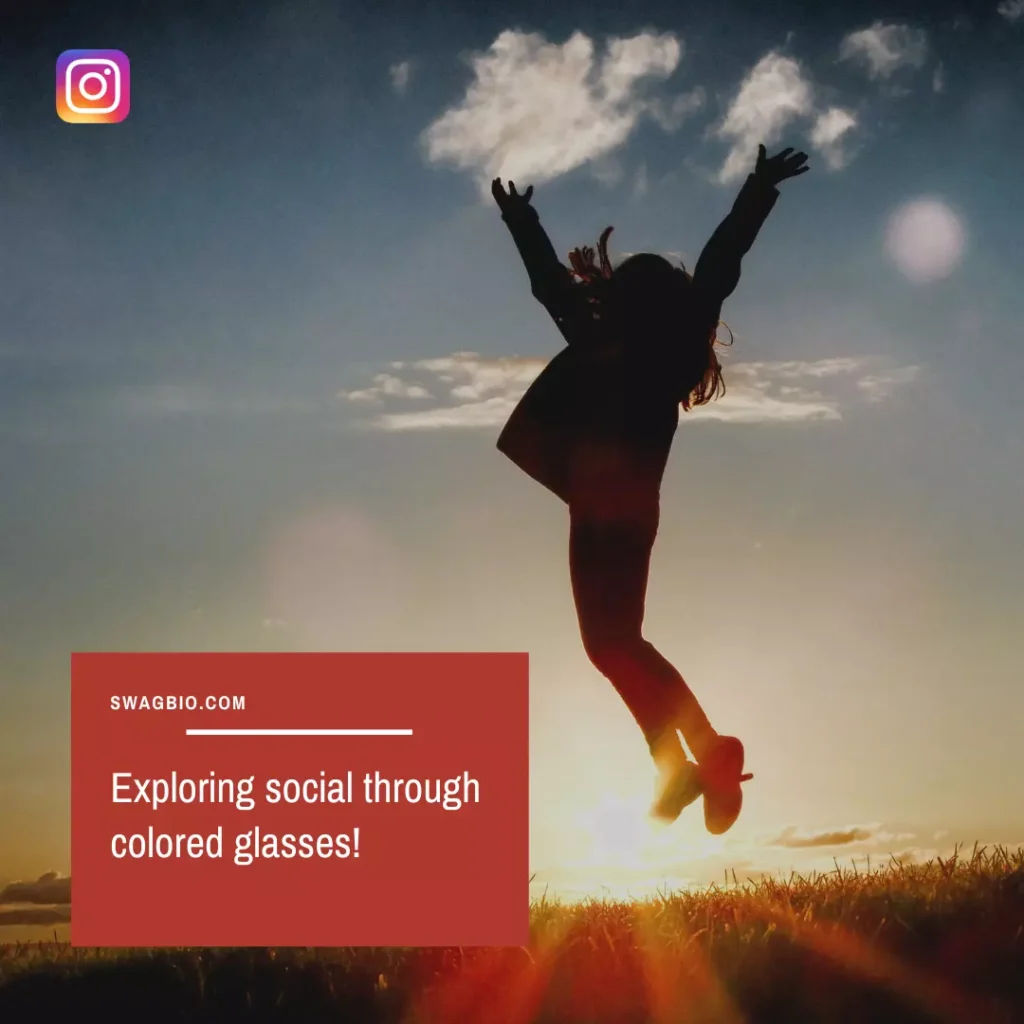 Best Captions for Instagram - Exploring social through colored glasses!