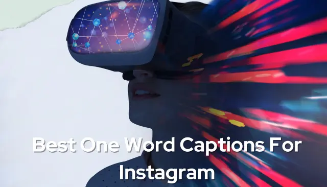 1000+ Best One Word Captions For Instagram 2023